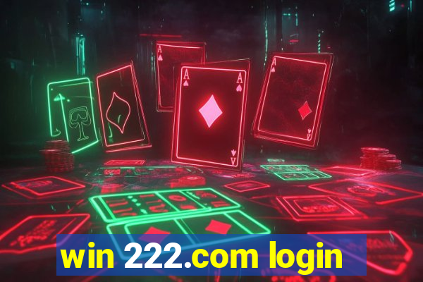 win 222.com login